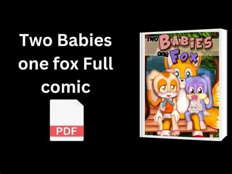 baby's play comic|Two Babies One Fox (Complete Saga) .